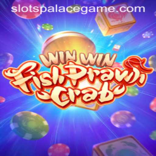 Exploring SlotsPalace: Dive Into the Exciting World of WinWinFishPrawnCrab